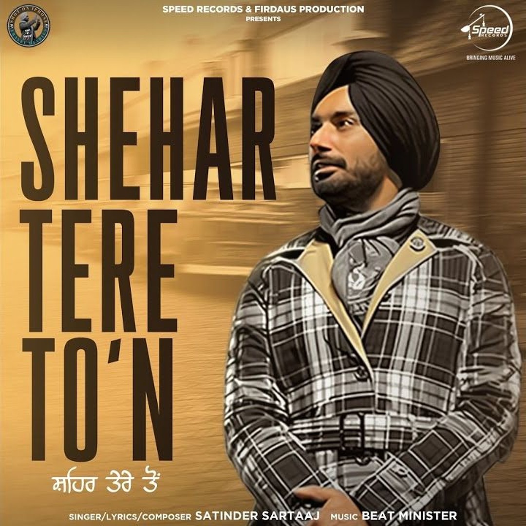 Stream Shehar Tere Ton Satinder Sartaj by Songs | Listen online for ...