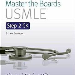 ⚡PDF⚡ Master the Boards USMLE Step 2 CK 6th Ed.
