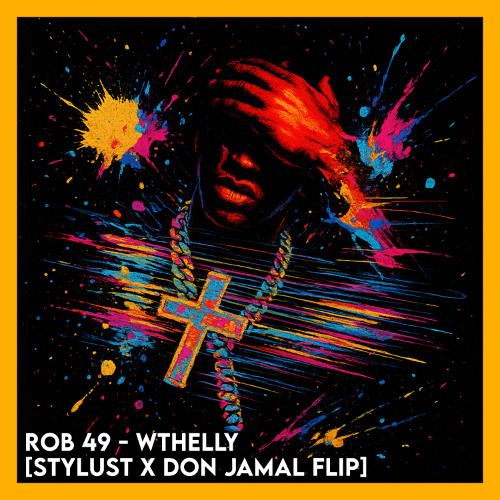 WTHELLY! (STYLUST X DON JAMAL FLIP)