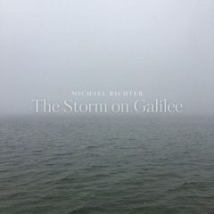 The Storm on Galilee