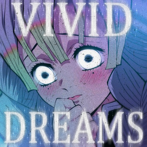 Vivid Dreams