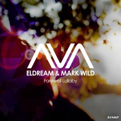 AVA469 - Eldream & Mark Wild - Farewell Lullaby