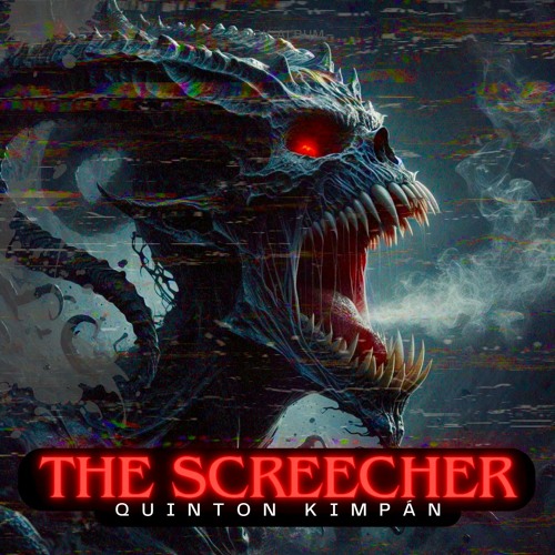 The Screecher