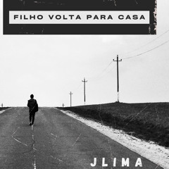 FILHO VOLTA PARA CASA