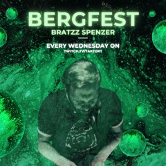 BratzZ SpenZer Live @ Masters Of The Bergfest On Www.twitch.tv/TAKTORT
