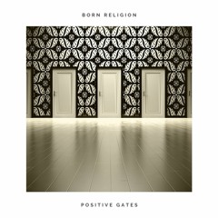 Positive Gates (Ep Mix)
