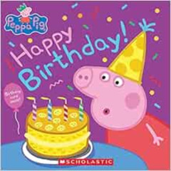 Access EBOOK 📜 Happy Birthday! (Peppa Pig) by Annie Auerbach,EOne EPUB KINDLE PDF EB