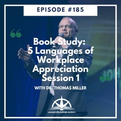 Book Study: 5 Languages of Workplace Appreciation Session 1