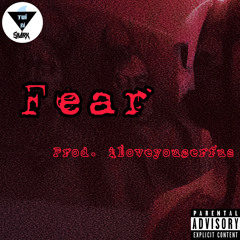 Fear
