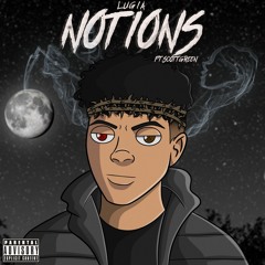 Notions(Feat. ScottGreenTheWise)Prod. Balance