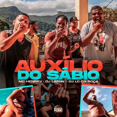 Auxilio Do Sábio - Mc Henrry (DJ´s Lafon Do MD & LC Da Roça)