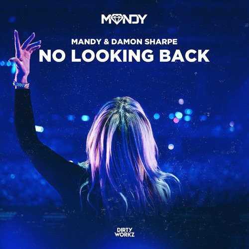 MANDY & Damon Sharpe - No Looking Back