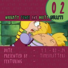 Naughty tunes & Nasty mullets - 02 -2024