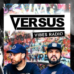 Versus Vibes Radio | 004