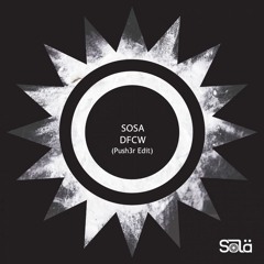 Sosa - DFCW (Push3r Edit)