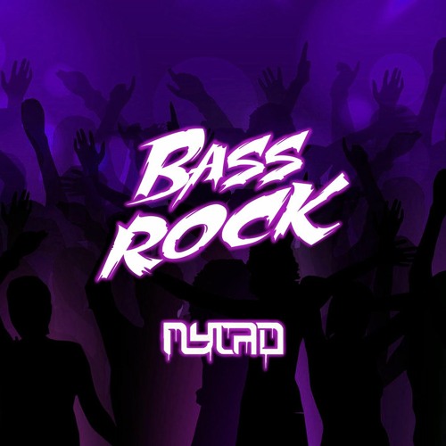 Nylad - Bass Rock (Original Mix) FREE DOWNLOAD