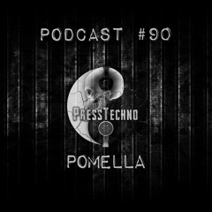 PRESSTECHNO CLASSIC PODCAST 90 - POMELLA