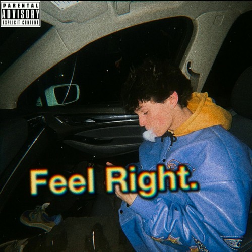 Feel Right (prod. Pisces)