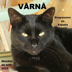 VÅRNÅ - Progressive En España - Mundial De Sets 2023 - 31.01.2023