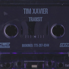 Tim Xavier - Transit-Tape_2000_Houston_re-master
