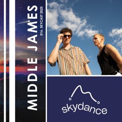 SkyCast 016 ~ Middle James