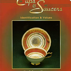 [DOWNLOAD] EPUB 💘 Collectible Cups & Saucers by  Jim Harran &  Susan Harran [EPUB KI