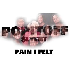 Pop It Off - Pain I Felt .mp3
