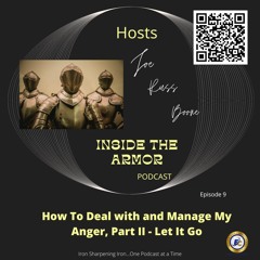 How To Deal with and Manage My Anger Part II - Let It Go!