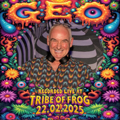 Geo - Recorded at TRiBE of FRoG Fresh Frog 2025