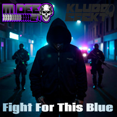 M DEE 21 & Klubb Efekt-Fight For This Blue (Sample)
