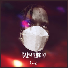Fave - baby Riddim (cover)