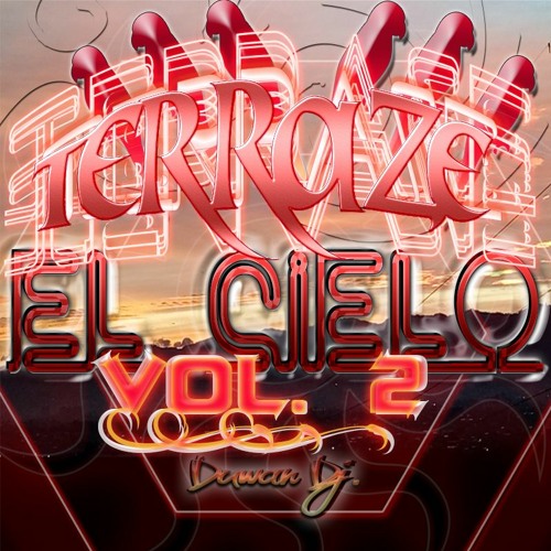 🎼🍀TERRAZE EL CIELO VOL 2🌅 🔥  DUWAN GOMEZ DJ 2023🕉🍬