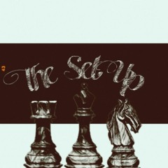 'THE SET UP'