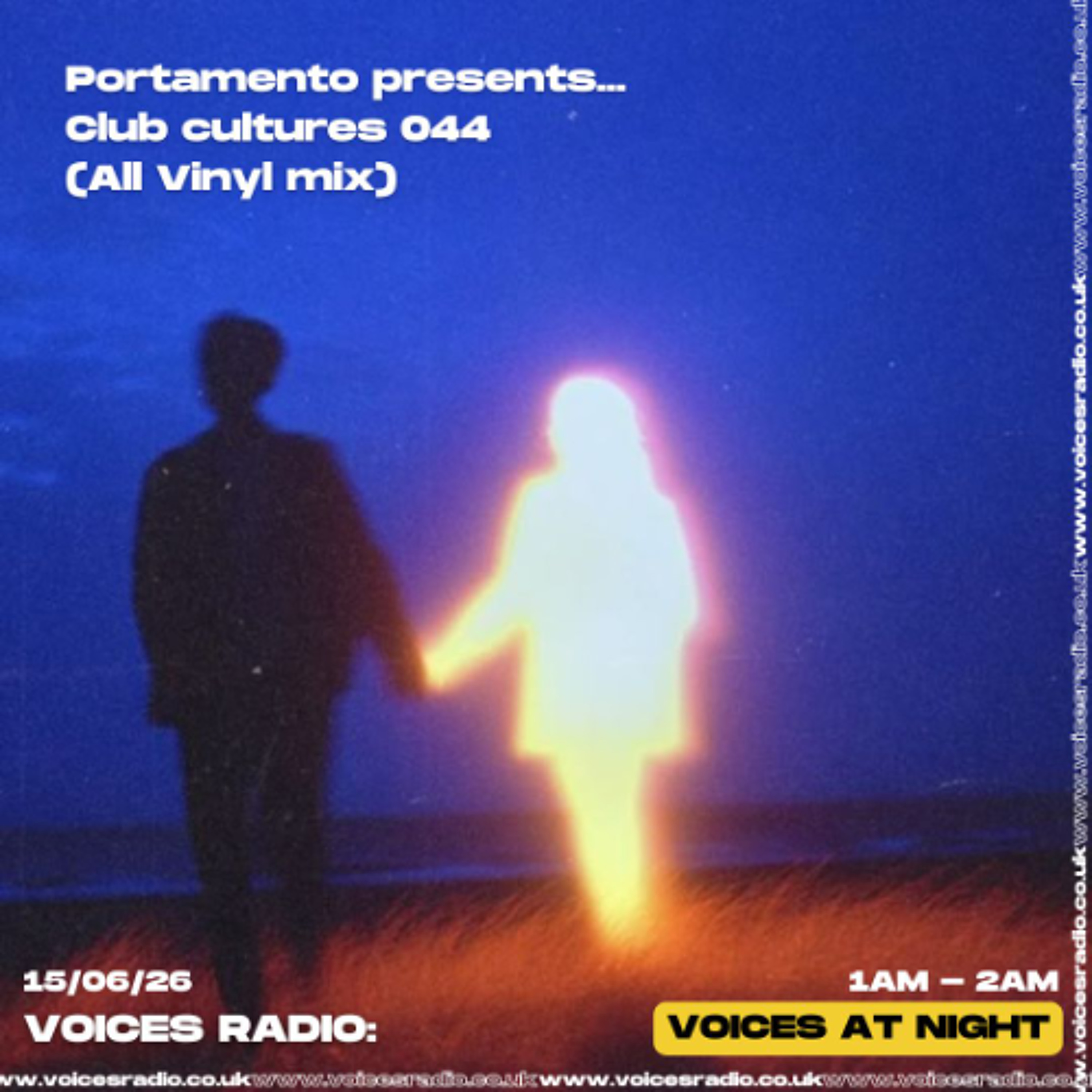 Portamento presents Club Cultures - 15/06/26 [Voices Radio] episode artwork