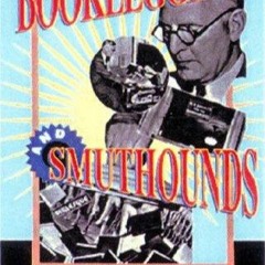 Read✔ ebook✔ ⚡PDF⚡  Bookleggers and Smuthounds: The Trade in Erotica, 1920-1940