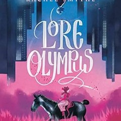 🥢Read *Book* Lore Olympus Volume One