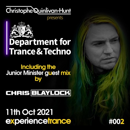 Christophe Quinlivan-Hunt - Department for Trance & Techno Ep 02 (Chris Blaylock Guestmix)