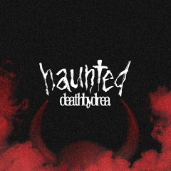 haunted