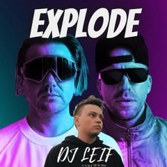 Die Atzen VS EXPLODE (DJ Leif Mashup)