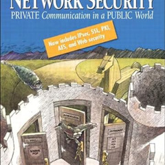 [Access] EBOOK 📙 Network Security: Private Communications in a Public World by  Mike