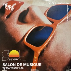 Salon De Musique w/ Marwan Filali @ Radio TNP 30.08.2024