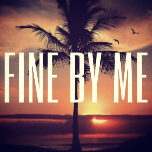 Fine By me- Laker brady Marlon DuBois (prod. EricsLake)