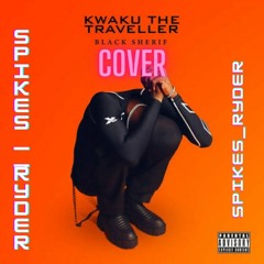 Kwaku the traveller Cover X Spikes Ryder