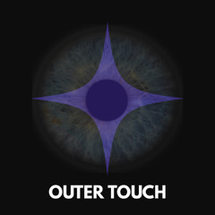 Outer touch