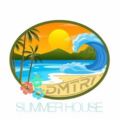 DMTRI Summer House Ep.1