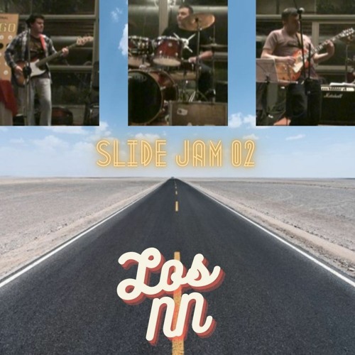 Los NN - Slide Jam 02
