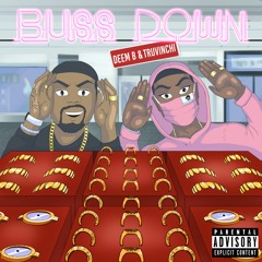 Deem B ft Truvinchi - Buss Down