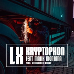 LX feat. Malik Montana - Kryptophon (1.1x Sped up + Reverb)