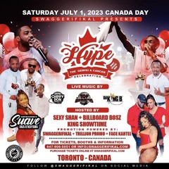 HYPE - TOP STRIKER/KING B/CHIPPY DON @TORONTO 7/1/23