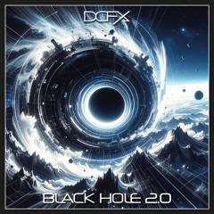 BLACK HOLE  2.0